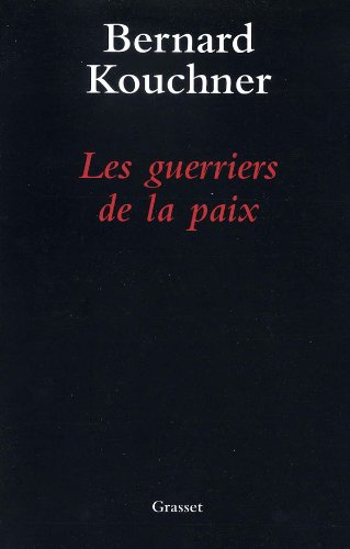 Beispielbild fr Les guerriers de la paix zum Verkauf von WorldofBooks