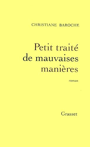 Beispielbild fr Petit trait de mauvaises mani res [Paperback] Baroche, Christiane zum Verkauf von LIVREAUTRESORSAS