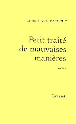 Stock image for Petit trait de mauvaises mani res [Paperback] Baroche, Christiane for sale by LIVREAUTRESORSAS