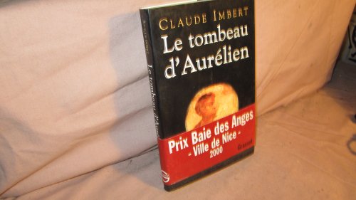 Stock image for Le tombeau d'Aure?lien (essai fran�ais) (French Edition) for sale by Wonder Book