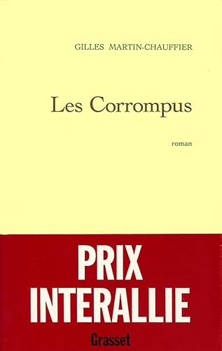 Les corrompus (9782246572312) by Martin-Chauffier, Gilles