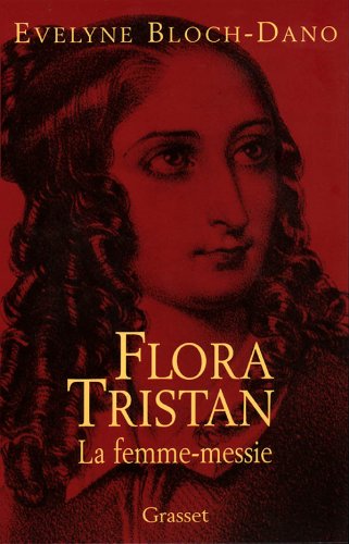 9782246575610: Flora Tristan: La femme-messie