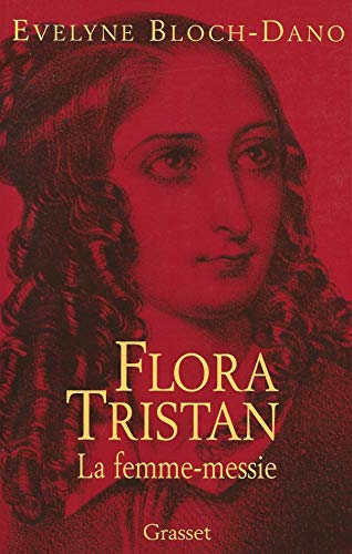 Flora Tristan - La femme-messie