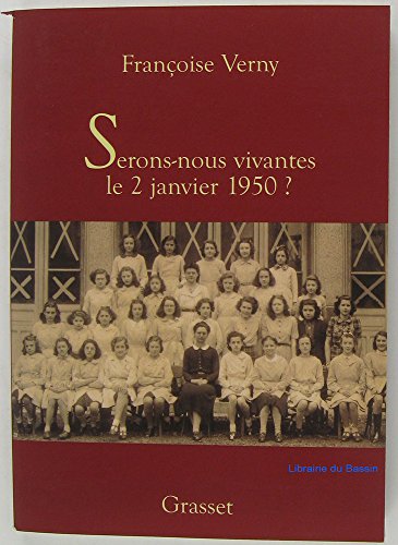 Imagen de archivo de Serons-nous vivantes le 2 janvier 1950 ? a la venta por Librairie Th  la page