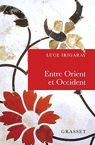 9782246581215: Entre Orient et Occident