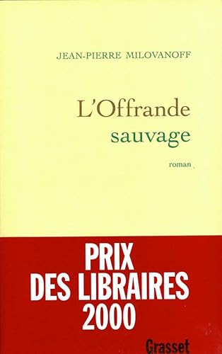 Beispielbild fr L'Offrande sauvage zum Verkauf von Librairie Th  la page