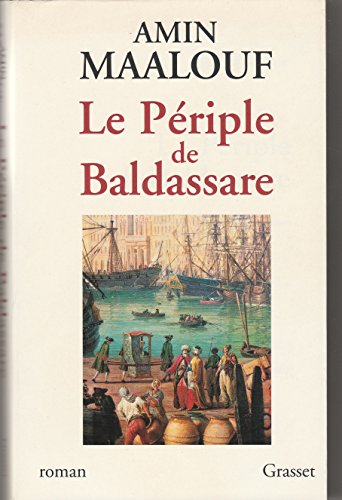 Le pÃ©riple de Baldassare (9782246586012) by Maalouf, Amin