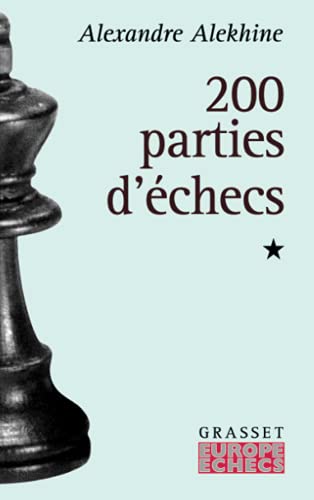 Beispielbild fr 200 parties d'checs, tome 1 zum Verkauf von medimops