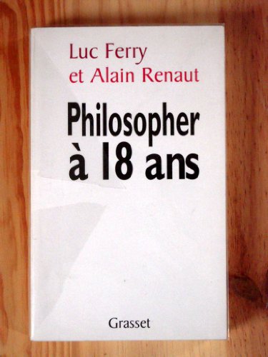 Stock image for Philosopher  18 ans : Faut-il rformer l'enseignement de la philosophie ? for sale by Ammareal