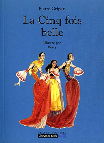 Beispielbild fr La Cinq fois belle zum Verkauf von Ammareal