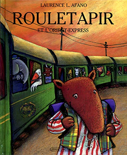 Beispielbild fr Rouletapir et l'Orient Express zum Verkauf von Ammareal