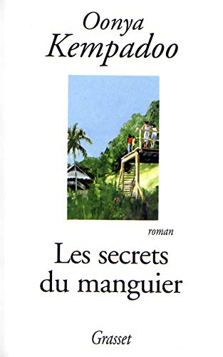 9782246590415: Les secrets du manguier