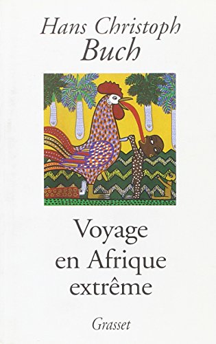 9782246592310: Voyage en Afrique extrme