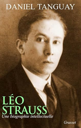 9782246592419: Leo Strauss.: Une biographie intellectuelle