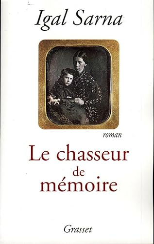 Beispielbild fr Le Chasseur de mmoire zum Verkauf von Ammareal