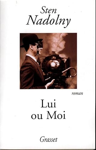 Lui ou moi (9782246598114) by Nadolny, Sten