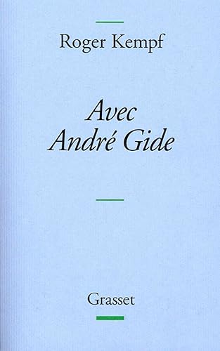 Stock image for AVEC ANDRE GIDE Kempf, Roger for sale by LIVREAUTRESORSAS