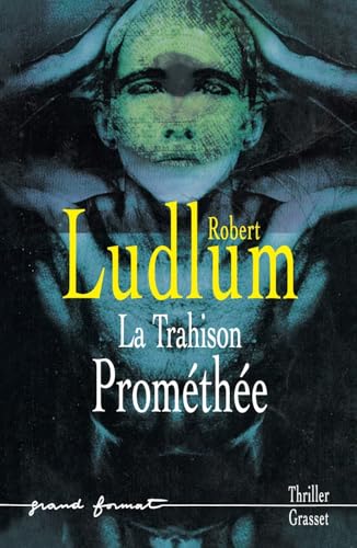 Immagine dell'editore per La trahison Promthe venduto da LeLivreVert