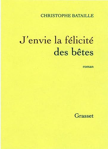 Stock image for J'envie la flicit des btes for sale by Ammareal