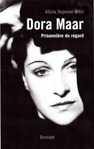 9782246607915: Dora Maar: Prisonnire du regard