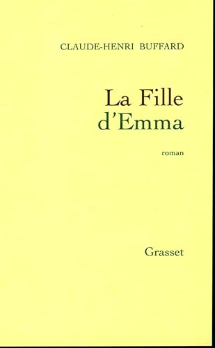 Beispielbild fr La Fille d'Emma zum Verkauf von Ammareal