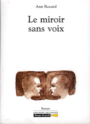 Beispielbild fr Le miroir sans voix zum Verkauf von Ammareal