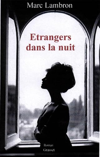 9782246619611: Etrangers dans la nuit