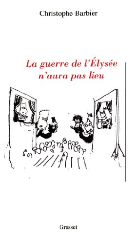 Stock image for La guerre de l' lys e n'aura pas lieu Barbier, Christophe for sale by LIVREAUTRESORSAS