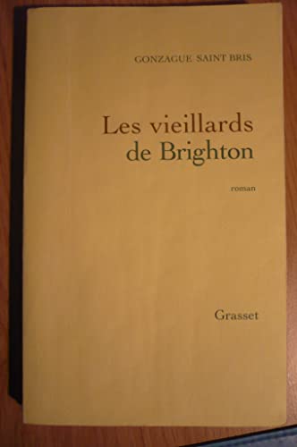 9782246635116: Les Vieillards de Brighton - Prix Intralli 2002