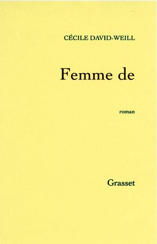 Stock image for Femme de. - C?cile David-Weil for sale by Book Hmisphres