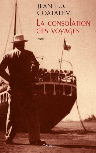 Stock image for La consolation des voyages for sale by Ammareal