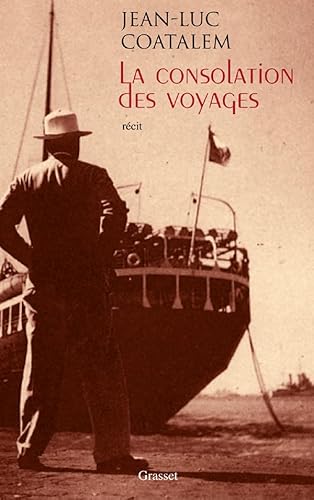 Stock image for La consolation des voyages for sale by Ammareal