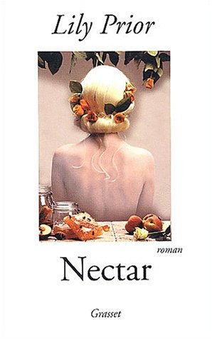 9782246639510: Nectar: Un roman de la tentation