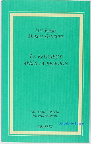 9782246641315: LE RELIGIEUX APRES LA RELIGION