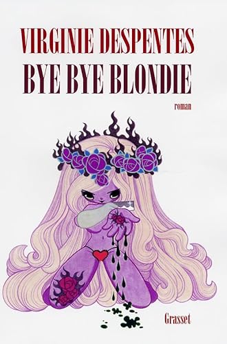 Bye Bye Blondie.