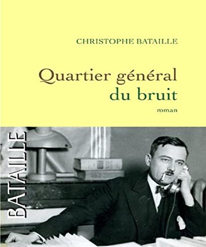 Imagen de archivo de Quartier g n ral du bruit [Paperback] Bataille, Christophe a la venta por LIVREAUTRESORSAS