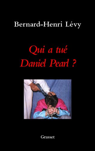 Imagen de archivo de Qui a tu� Daniel Pearl ? (essai fran�ais) (French Edition) a la venta por Wonder Book
