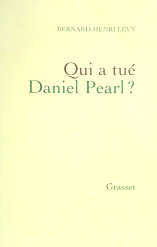 Stock image for Qui a tu? Daniel Pearl ? (essai fran?ais) (French Edition) for sale by SecondSale