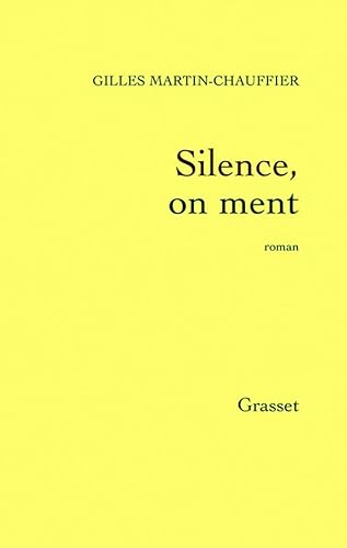 Beispielbild fr Silence, on ment - Prix Renaudot des Lycens 2003 zum Verkauf von Ammareal