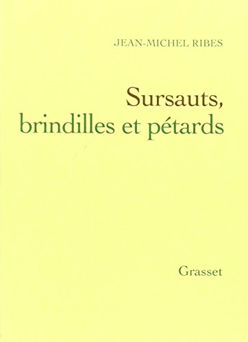 Stock image for SURSAUTS BRINDILLES ET PETARDS for sale by Librairie Th  la page