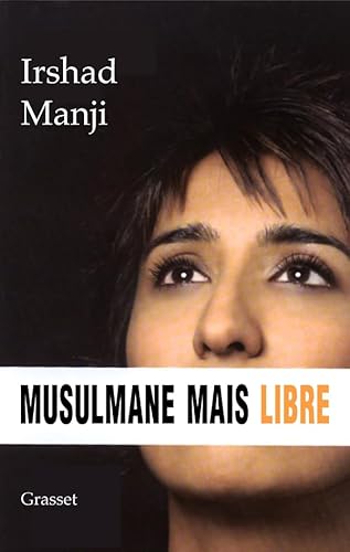 9782246666219: Musulmane mais libre