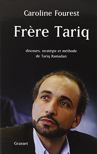 Beispielbild fr Frre Tariq : Discours, stratgie et mthode de Tariq Ramadan zum Verkauf von Ammareal