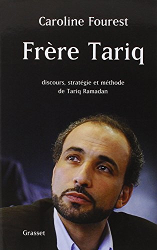 Imagen de archivo de Frre Tariq : Discours, stratgie et mthode de Tariq Ramadan a la venta por Ammareal
