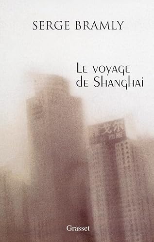 Imagen de archivo de Le voyage de Shanghai a la venta por Ammareal