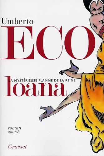 Stock image for La mysterieuse flamme de la reine Loana (French Edition) for sale by ThriftBooks-Dallas