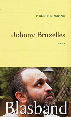 Stock image for JOHNNY BRUXELLES for sale by WorldofBooks