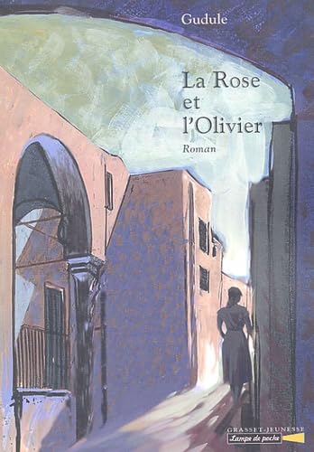 9782246679615: La Rose et l'Olivier