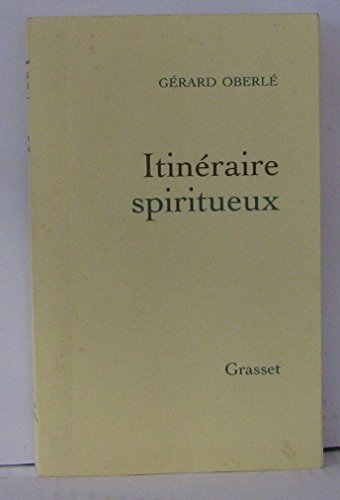 Imagen de archivo de Itinraire spiritueux a la venta por Mli-Mlo et les Editions LCDA