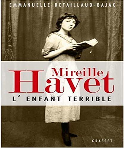 Beispielbild fr Mireille Havet : L'enfant terrible zum Verkauf von medimops