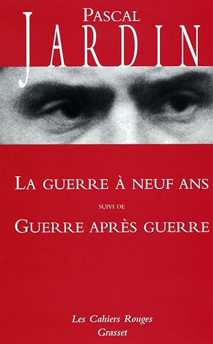 Stock image for La guerre  neuf ans, Guerre apr s guerre: (*): (*) (Les Cahiers Rouges) for sale by Goldstone Books